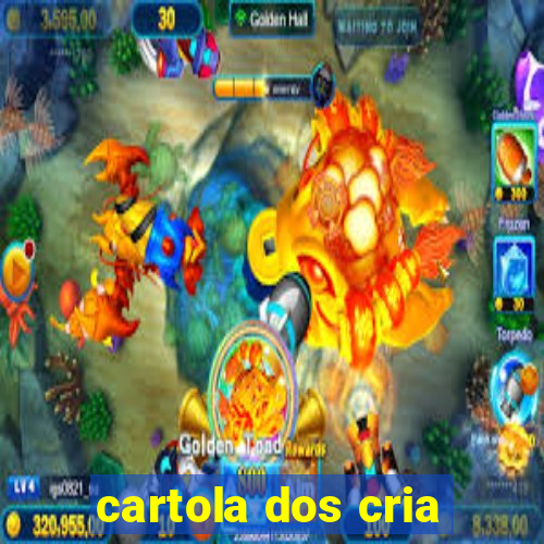 cartola dos cria